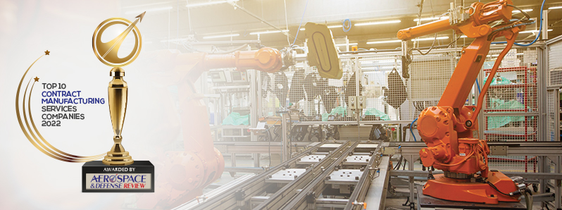  Top 10 Contract Manufacturing Services Companies - 2022 