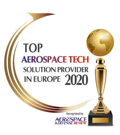  Top 10 Aerospace Tech Solution Companies In Europe - 2020 