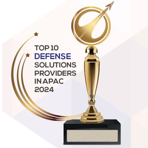  Top 10 Defense Solutions Providers in APAC - 2024 